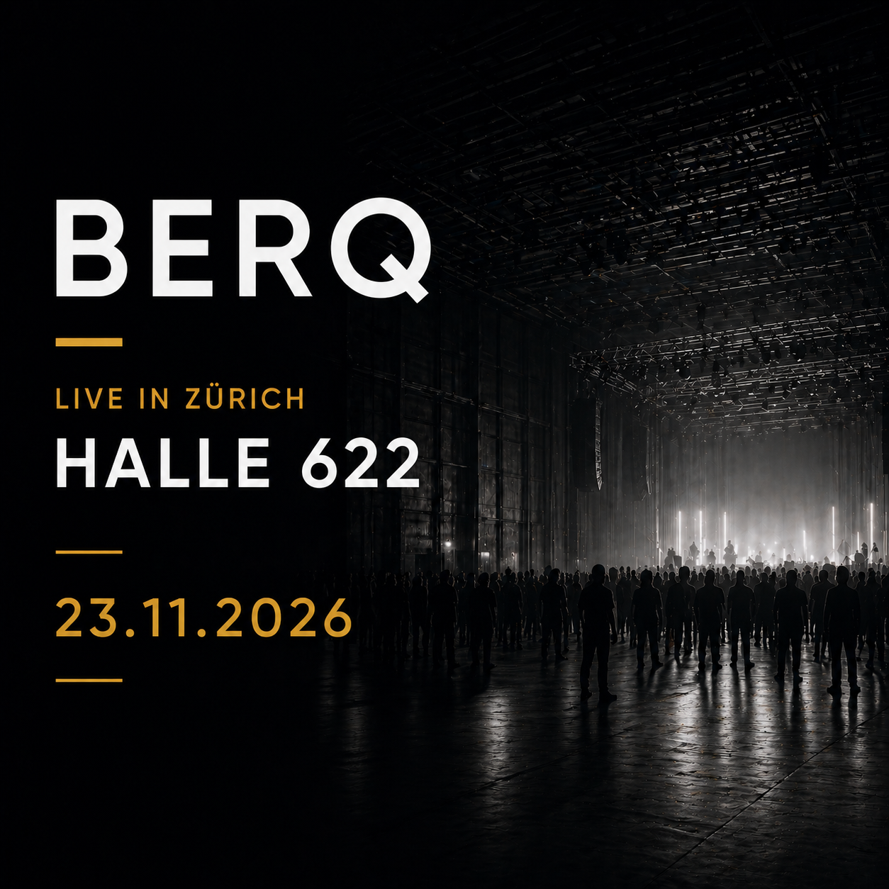 Berq Tour - Halle 622 Zürich (23.11.2026)