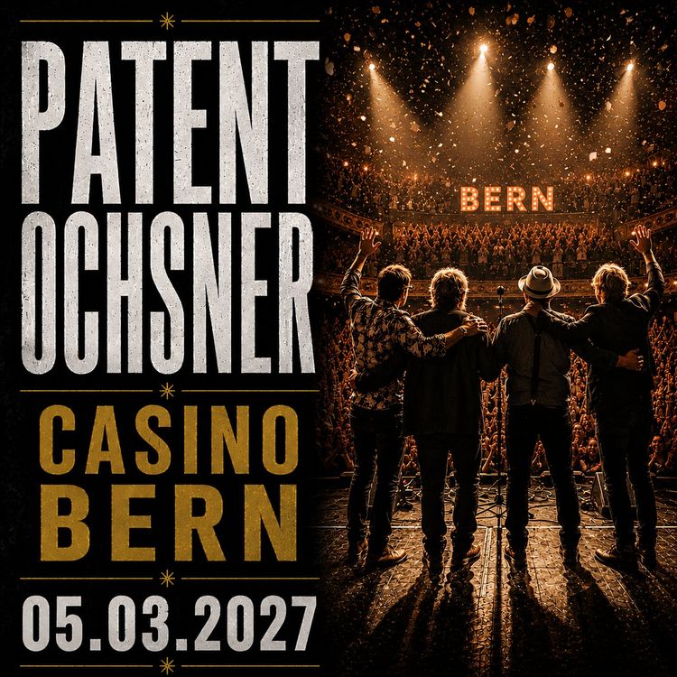 Patent Ochsner Live – Casino Bern (05.03.2027)