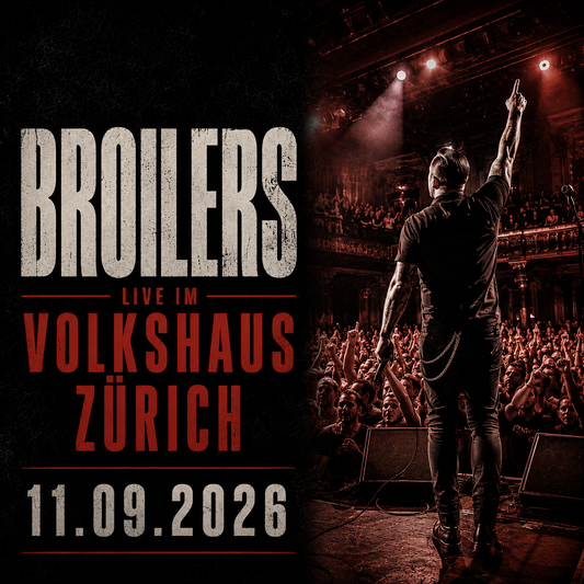 Broilers – Volkshaus Zürich Stehplätze (11.09.2026)