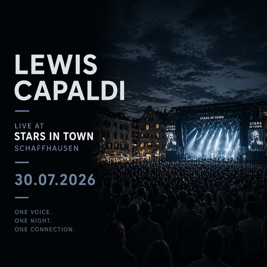 Lewis Capaldi Live – Stars in Town Schaffhausen (30.07.2026)