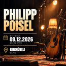 Philipp Poisel – Live im Bierhübeli Bern (09.12.2026)