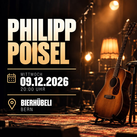 Philipp Poisel – Live im Bierhübeli Bern (09.12.2026)