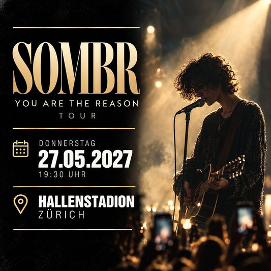 SOMBR – You Are The Reason Tour (27.05.2027)