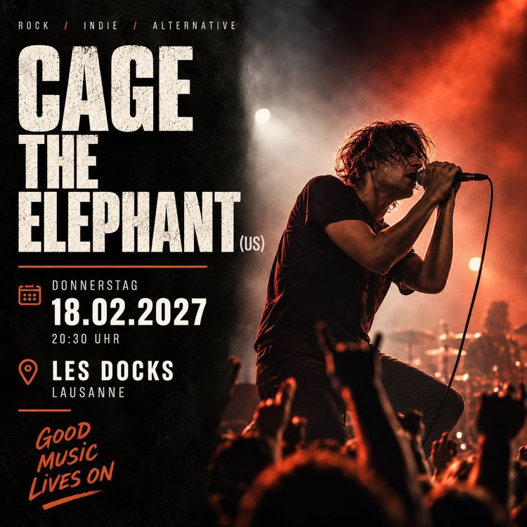 Cage The Elephant – Stehplätze Docks Lausanne (18.02.2027) // Cage The Elephant – Billets Debout Docks Lausanne (18.02.2027)